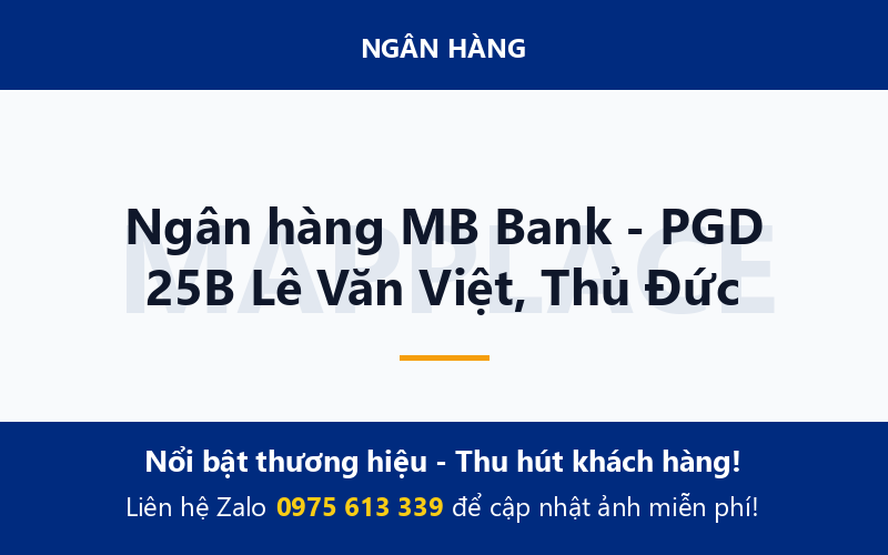 Ngân hàng MB Bank - PGD 25B Lê Văn Việt, Thủ Đức