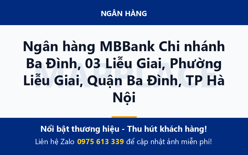 Ngân hàng MBBank Chi nhánh Ba Đình, 03 Liễu Giai, Phường Liễu Giai, Quận Ba Đình, TP Hà Nội