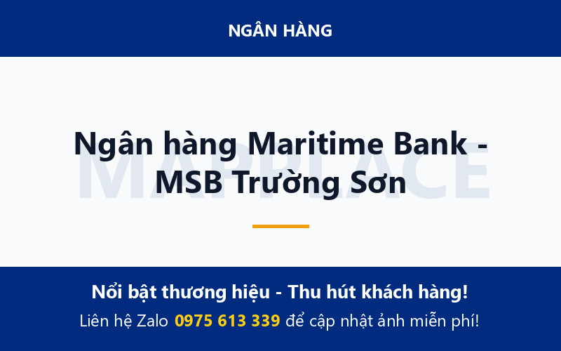 Ngân hàng Maritime Bank - MSB Trường Sơn