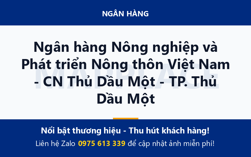 Ngân hàng Nông nghiệp và Phát triển Nông thôn Việt Nam - CN Thủ Dầu Một - TP. Thủ Dầu Một
