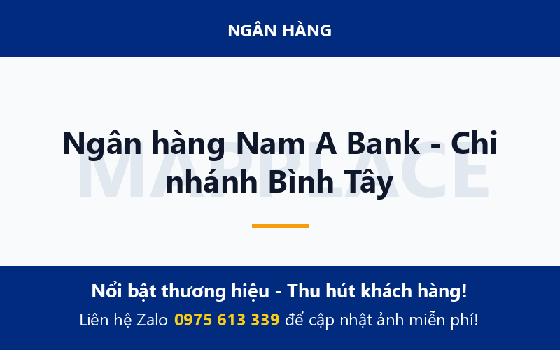 Ngân hàng Nam A Bank - Chi nhánh Bình Tây