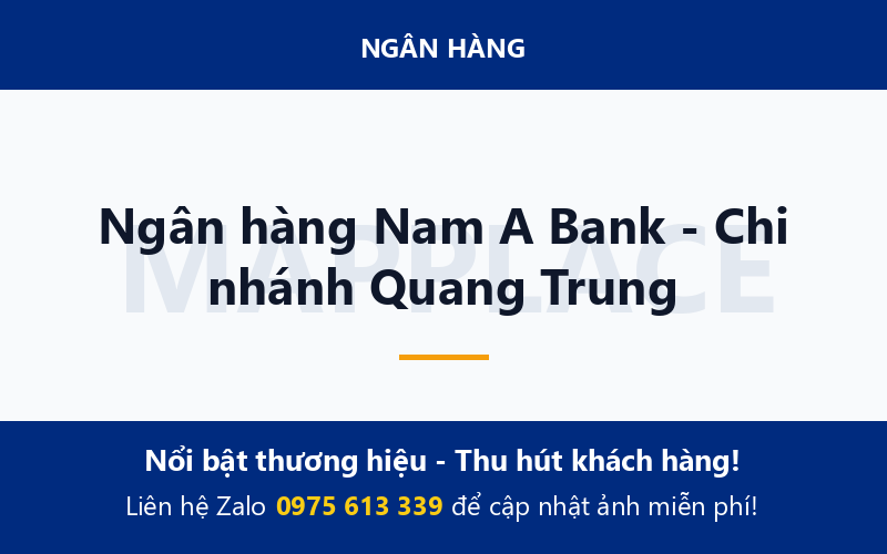 Ngân hàng Nam A Bank - Chi nhánh Quang Trung