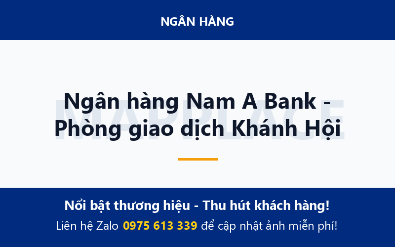 Ngân hàng Nam A Bank - Phòng giao dịch Khánh Hội