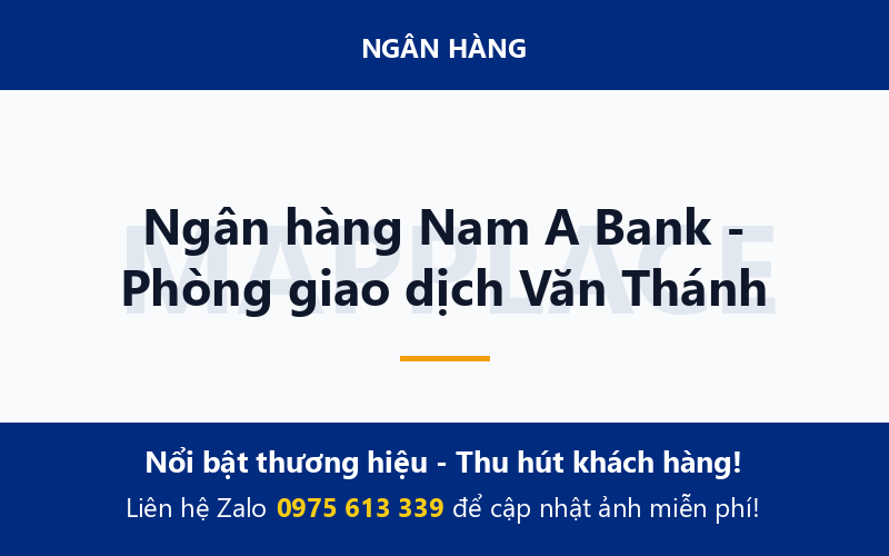 Ngân hàng Nam A Bank - Phòng giao dịch Văn Thánh