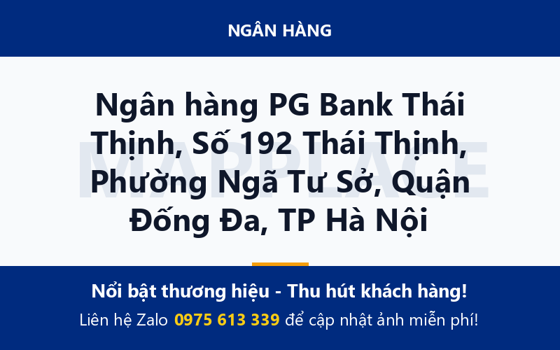 Ngân hàng PG Bank Thái Thịnh, Số 192 Thái Thịnh, Phường Ngã Tư Sở, Quận Đống Đa, TP Hà Nội