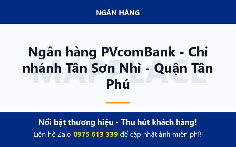 Ngân hàng PVcomBank - Chi nhánh Tân Sơn Nhì - Quận Tân Phú