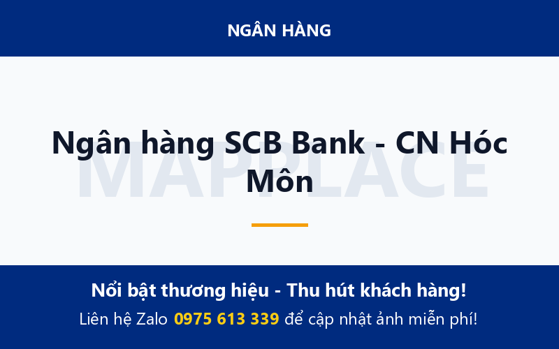 Ngân hàng SCB Bank - CN Hóc Môn
