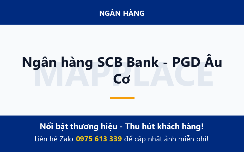 Ngân hàng SCB Bank - PGD Âu Cơ
