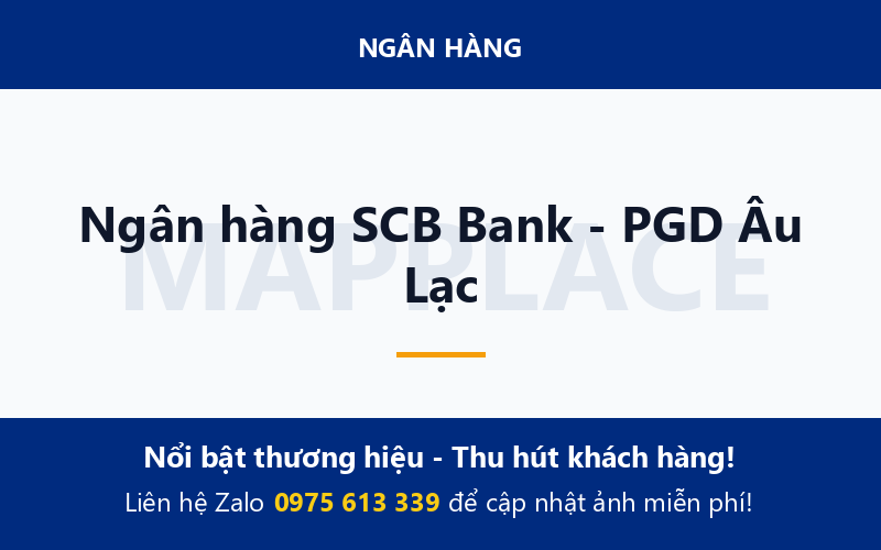 Ngân hàng SCB Bank - PGD Âu Lạc