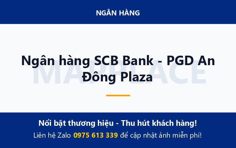 Ngân hàng SCB Bank - PGD An Đông Plaza