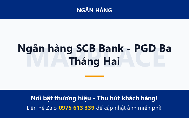 Ngân hàng SCB Bank - PGD Ba Tháng Hai