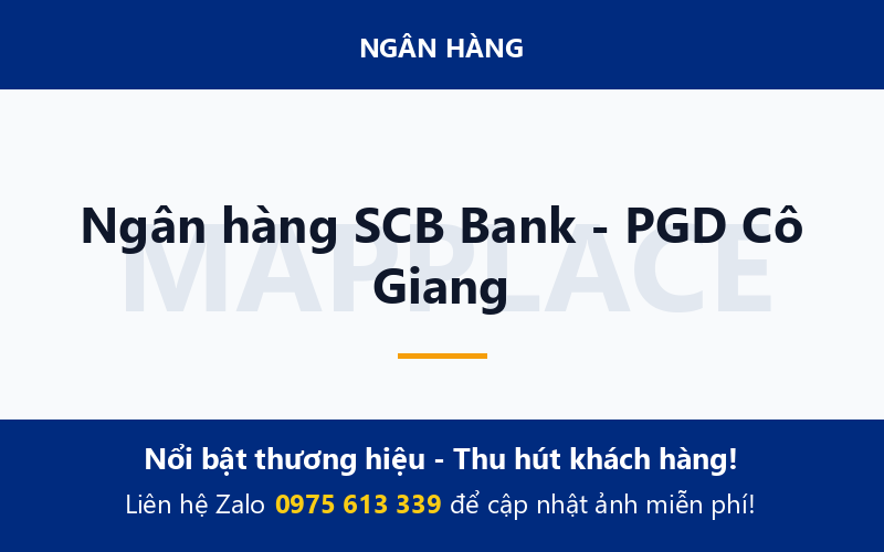 Ngân hàng SCB Bank - PGD Cô Giang