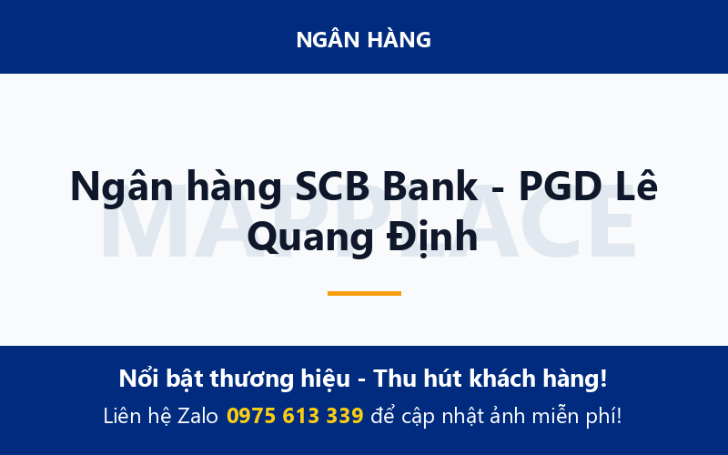Ngân hàng SCB Bank - PGD Lê Quang Định