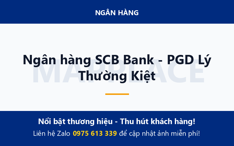 Ngân hàng SCB Bank - PGD Lý Thường Kiệt