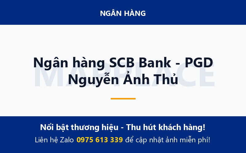 Ngân hàng SCB Bank - PGD Nguyễn Ảnh Thủ