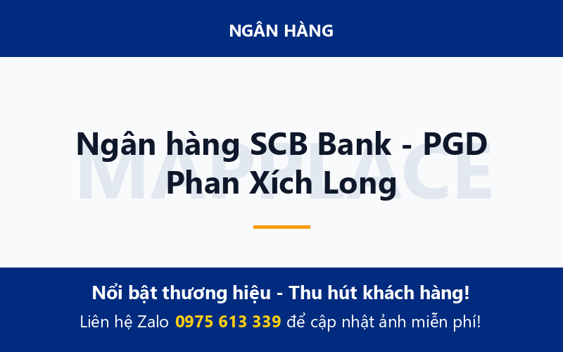 Ngân hàng SCB Bank - PGD Phan Xích Long