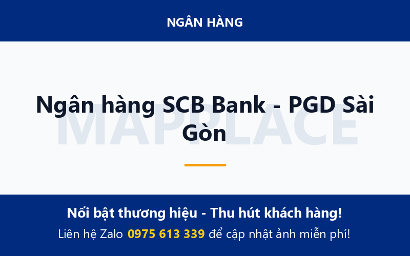 Ngân hàng SCB Bank - PGD Sài Gòn