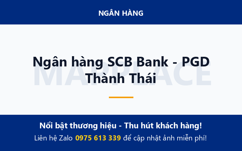 Ngân hàng SCB Bank - PGD Thành Thái