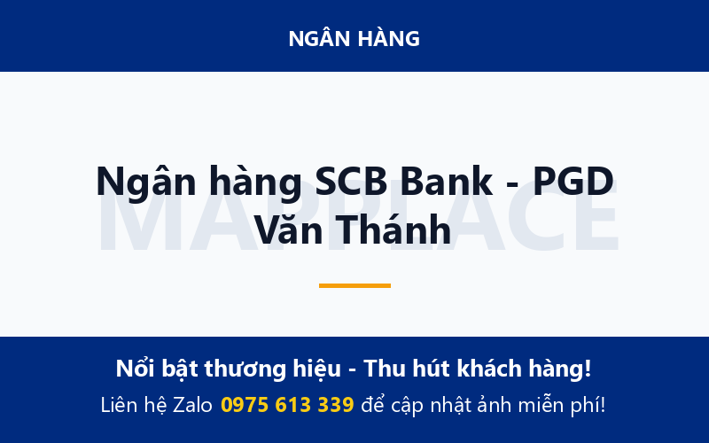 Ngân hàng SCB Bank - PGD Văn Thánh