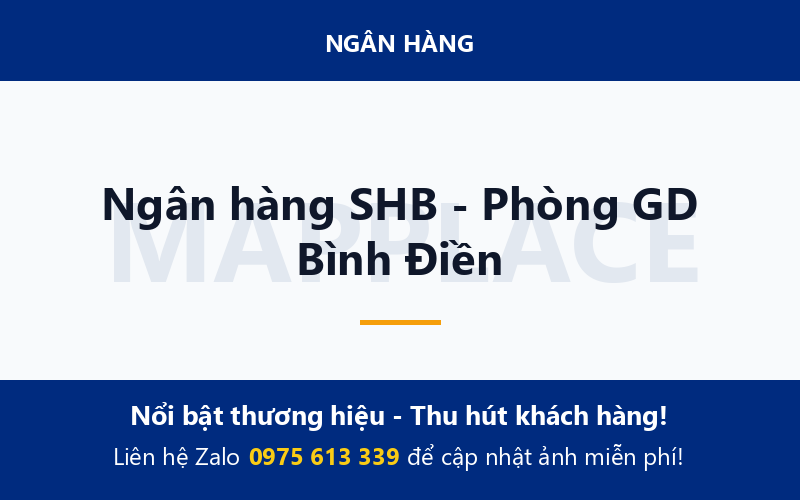 Ngân hàng SHB - Phòng GD Bình Điền