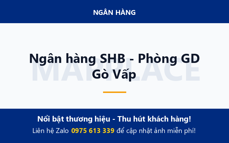 Ngân hàng SHB - Phòng GD Gò Vấp