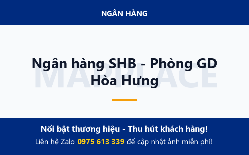 Ngân hàng SHB - Phòng GD Hòa Hưng