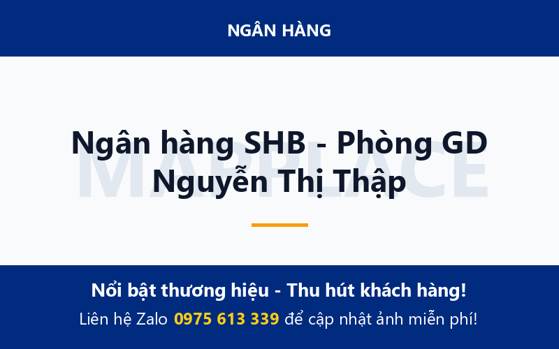 Ngân hàng SHB - Phòng GD Nguyễn Thị Thập