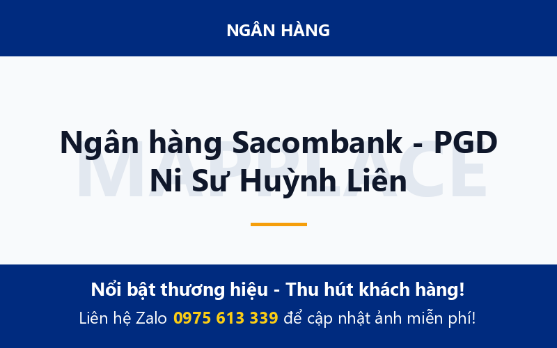 Ngân hàng Sacombank - PGD Ni Sư Huỳnh Liên