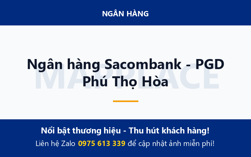 Ngân hàng Sacombank - PGD Phú Thọ Hòa