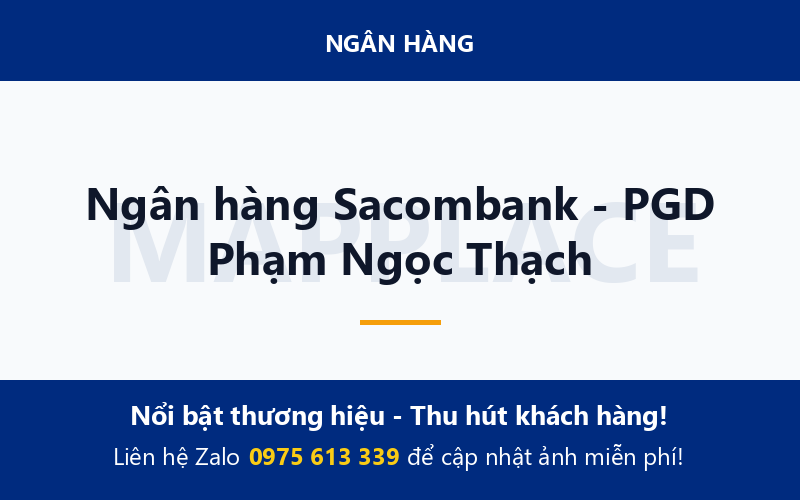 Ngân hàng Sacombank - PGD Phạm Ngọc Thạch