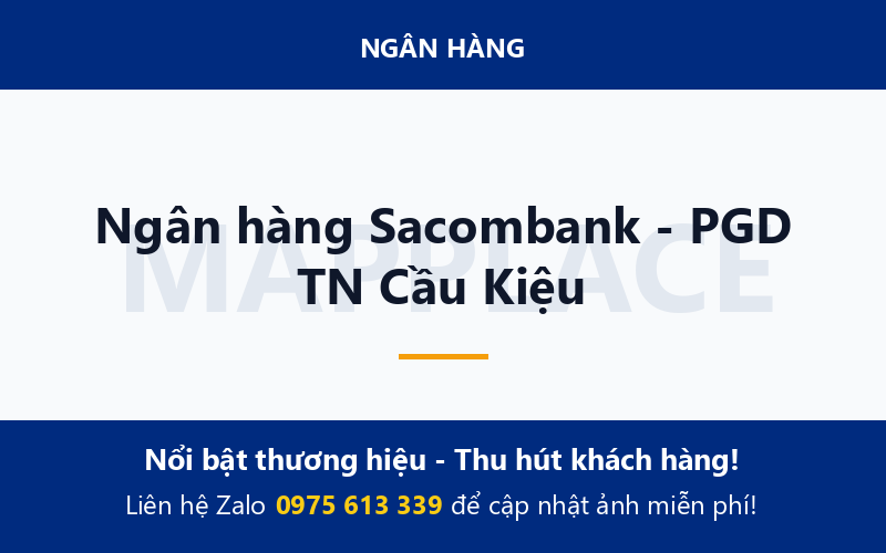 Ngân hàng Sacombank - PGD TN Cầu Kiệu