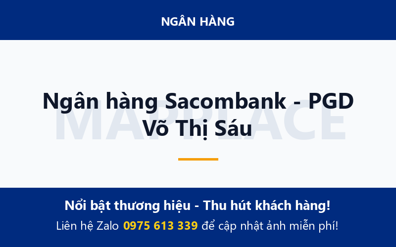 Ngân hàng Sacombank - PGD Võ Thị Sáu