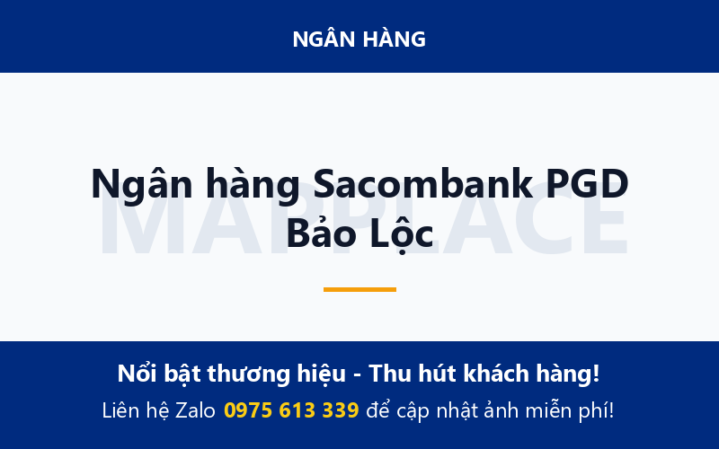 Ngân hàng Sacombank PGD Bảo Lộc
