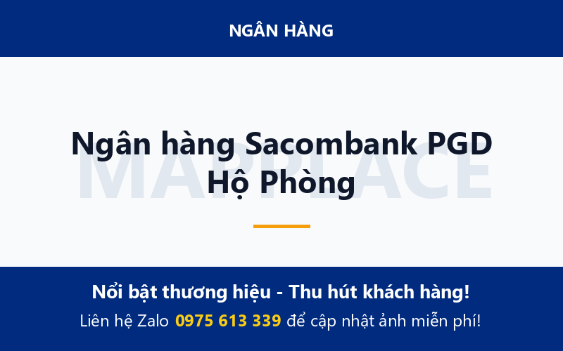 Ngân hàng Sacombank PGD Hộ Phòng