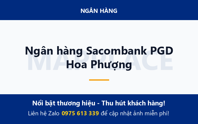 Ngân hàng Sacombank PGD Hoa Phượng