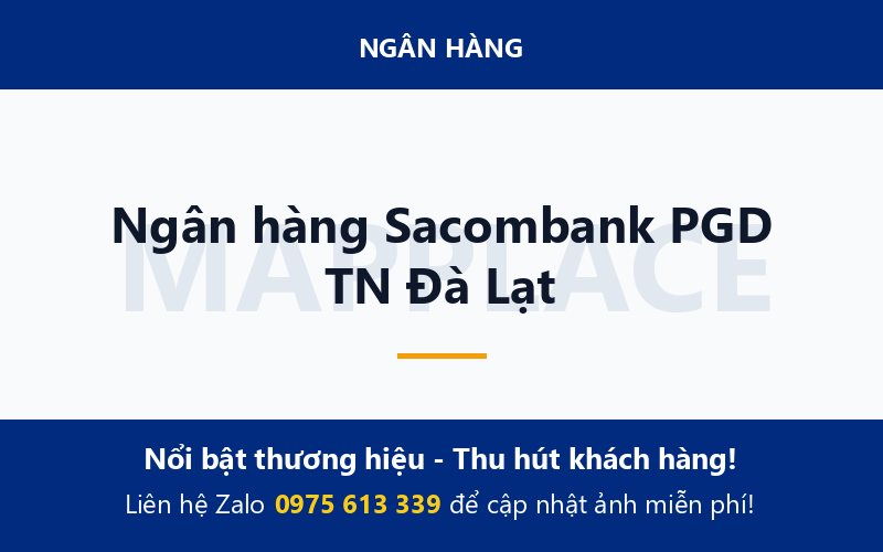 Ngân hàng Sacombank PGD TN Đà Lạt