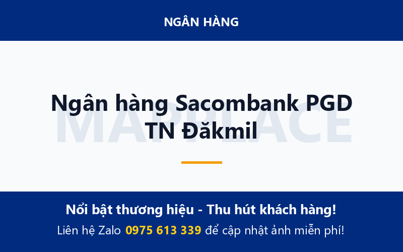 Ngân hàng Sacombank PGD TN Đăkmil