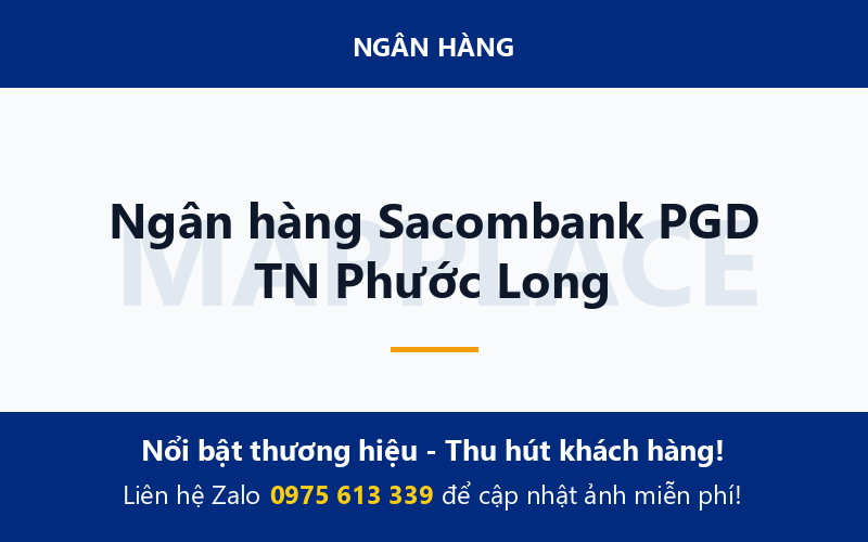 Ngân hàng Sacombank PGD TN Phước Long