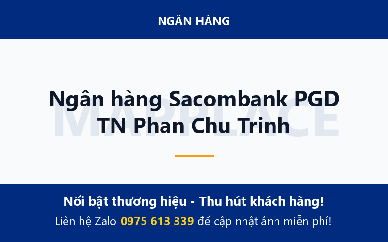 Ngân hàng Sacombank PGD TN Phan Chu Trinh