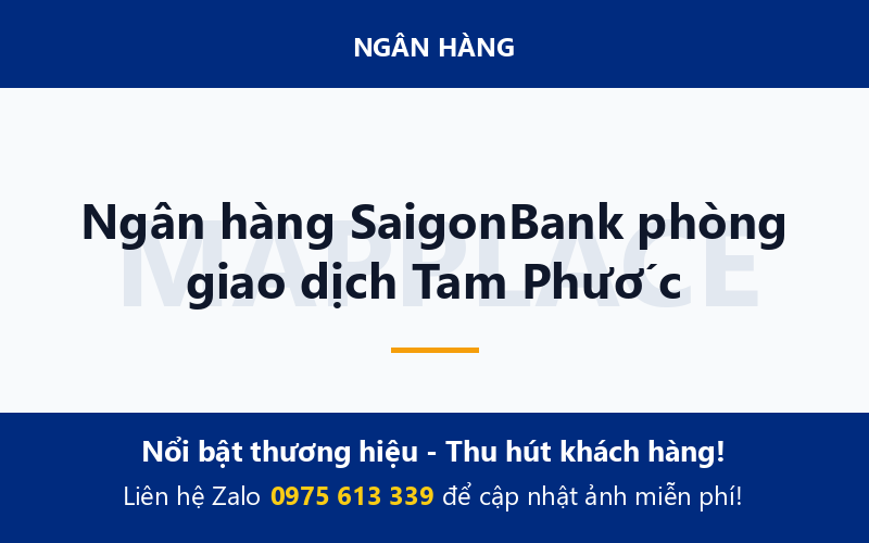 Ngân hàng SaigonBank phòng giao dịch Tam Phước