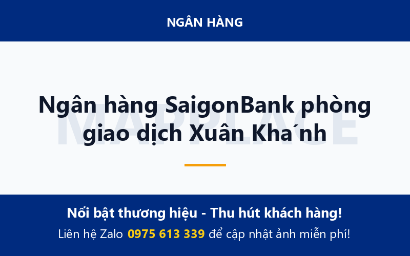 Ngân hàng SaigonBank phòng giao dịch Xuân Khánh