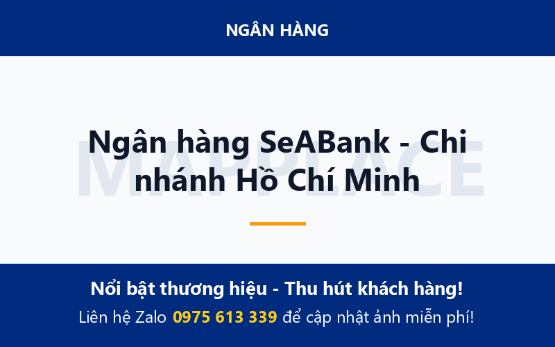 Ngân hàng SeABank - Chi nhánh Hồ Chí Minh