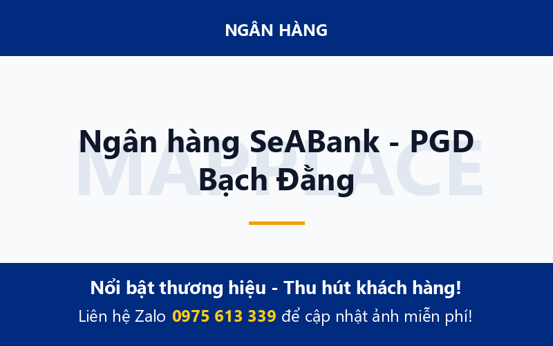 Ngân hàng SeABank - PGD Bạch Đằng