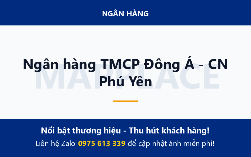 Ngân hàng TMCP Đông Á - CN Phú Yên