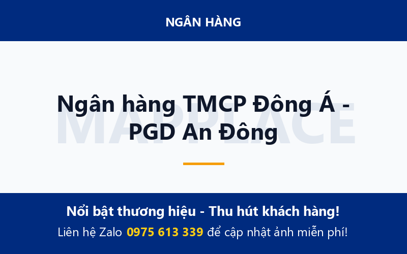 Ngân hàng TMCP Đông Á - PGD An Đông