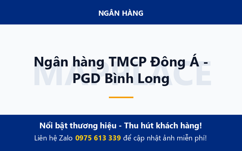 Ngân hàng TMCP Đông Á - PGD Bình Long