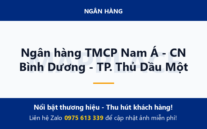 Ngân hàng TMCP Nam Á - CN Bình Dương - TP. Thủ Dầu Một