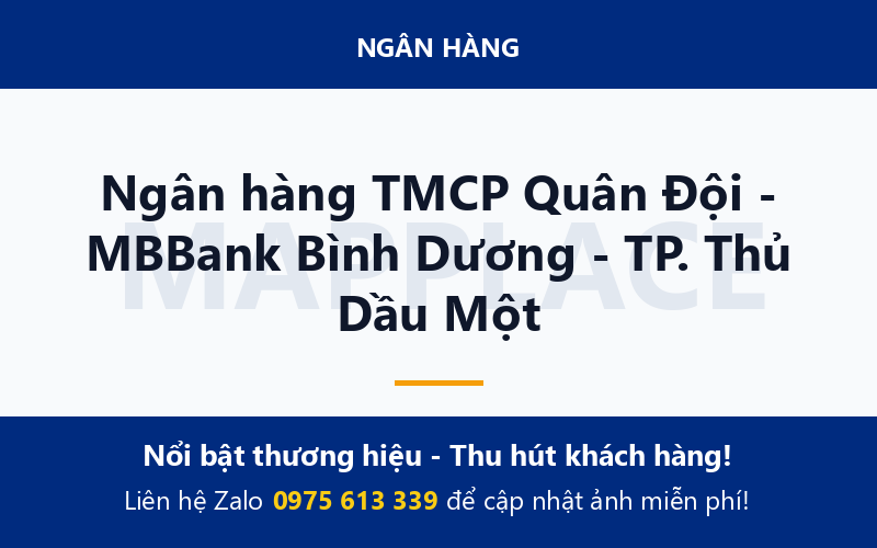 Ngân hàng TMCP Quân Đội - MBBank Bình Dương - TP. Thủ Dầu Một
