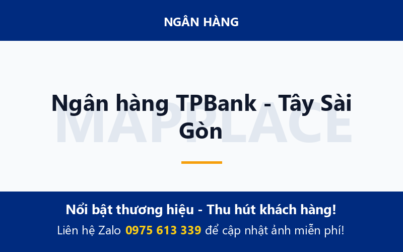 Ngân hàng TPBank - Tây Sài Gòn
