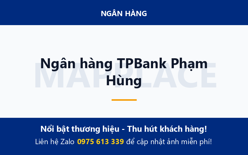 Ngân hàng TPBank Phạm Hùng